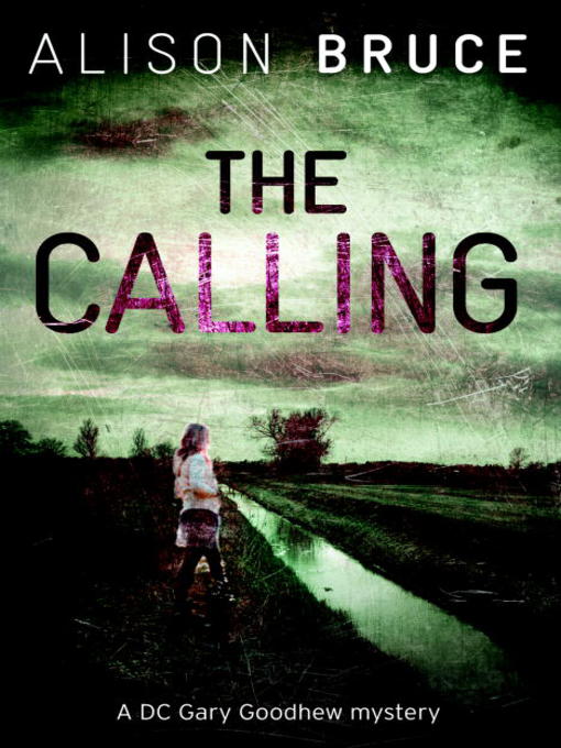 Title details for The Calling by Alison Bruce - Available